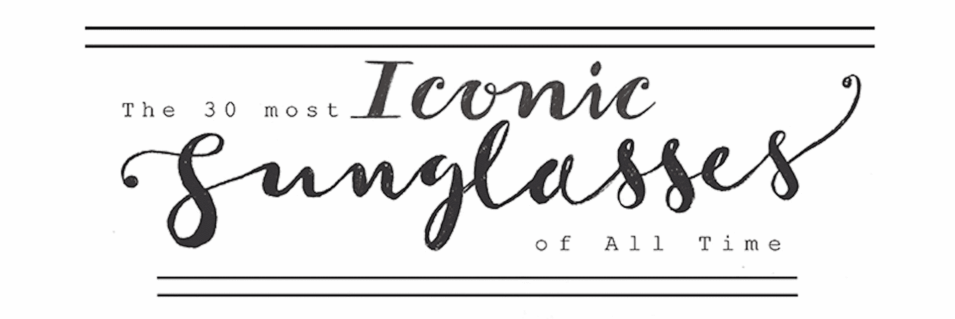 30 Of The Most Iconic Sunglasses [Of All Time] Focus Clinics